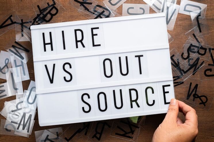 Hire versus outsource